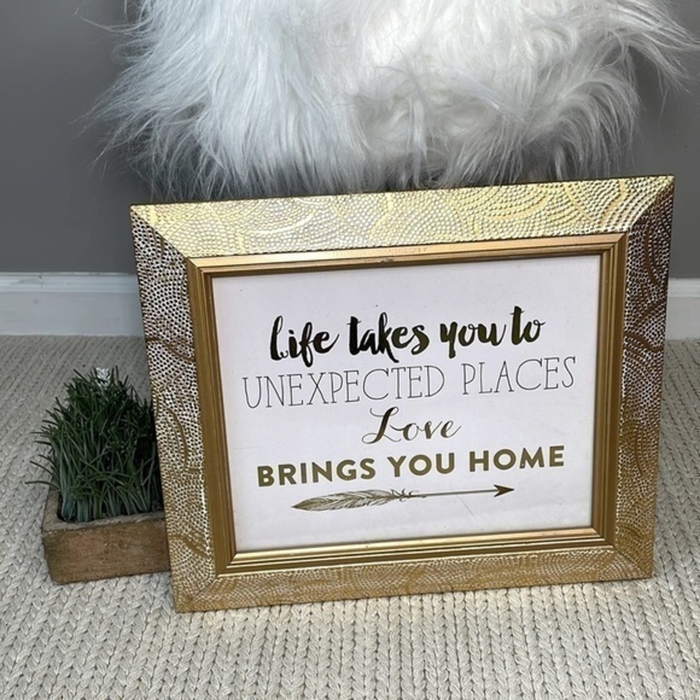 SHEFFIELD HOME | GOLD “LIFE TAKES YOU…LOVE BRINGS YOU HOME” HOME DECOR